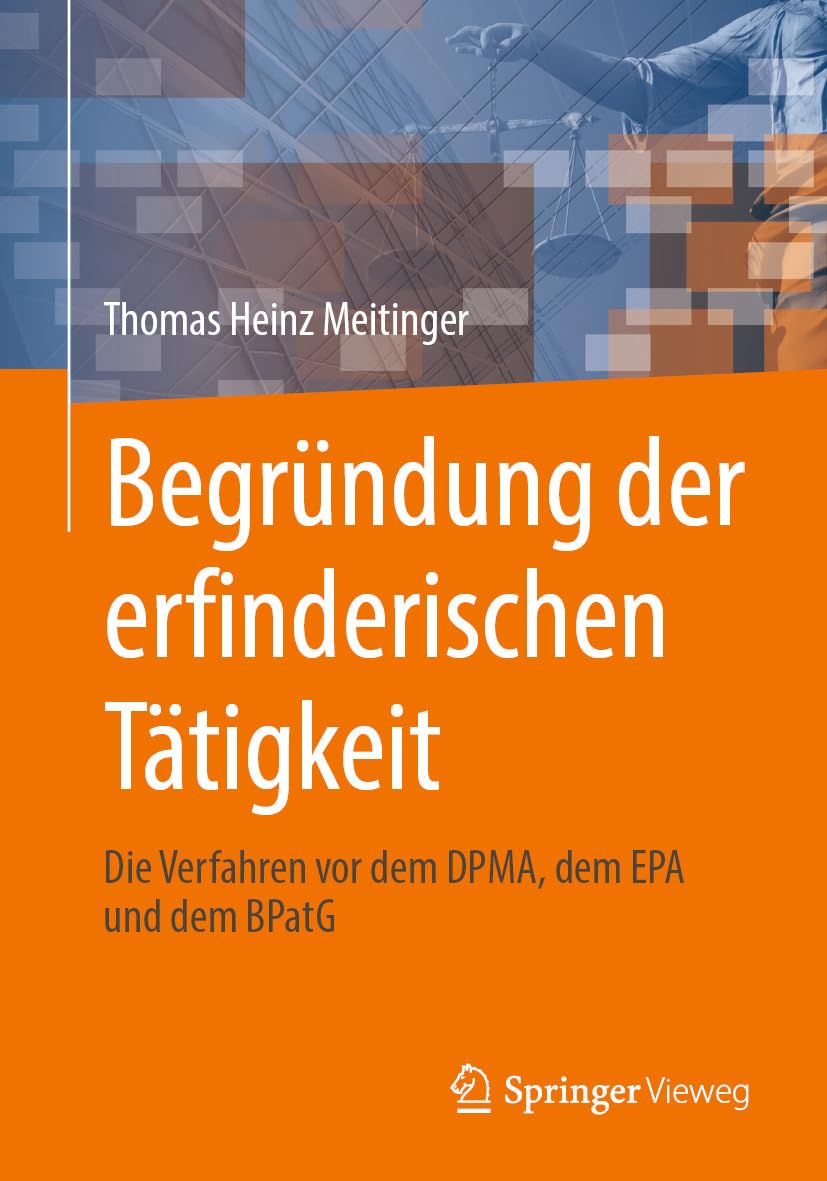 Cover: Begründung der erfinderischen Tätigkeit